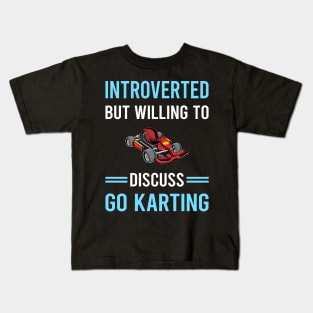 Introverted Go Karting Go Kart Karts Kids T-Shirt